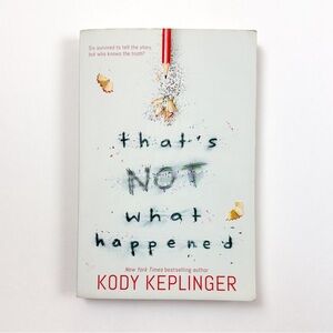 Kody Keplinger Book - That's Not What Happened